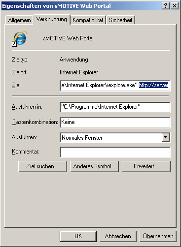 Geben Sie im Feld „Ziel“ hinter dem Pfad zum Internet Explorer die Parameter an. Um direkt das Web Portal zu öffnen geben Sie den Link zu Ihrem sMOTIVE Server ein: http://SERVER:PORT/sMOTIVE/forward.html