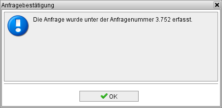 Bestätigung des Erzeugens einer neuen Anfrage