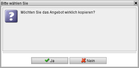 Bestätigung des Kopierens eines Angebots